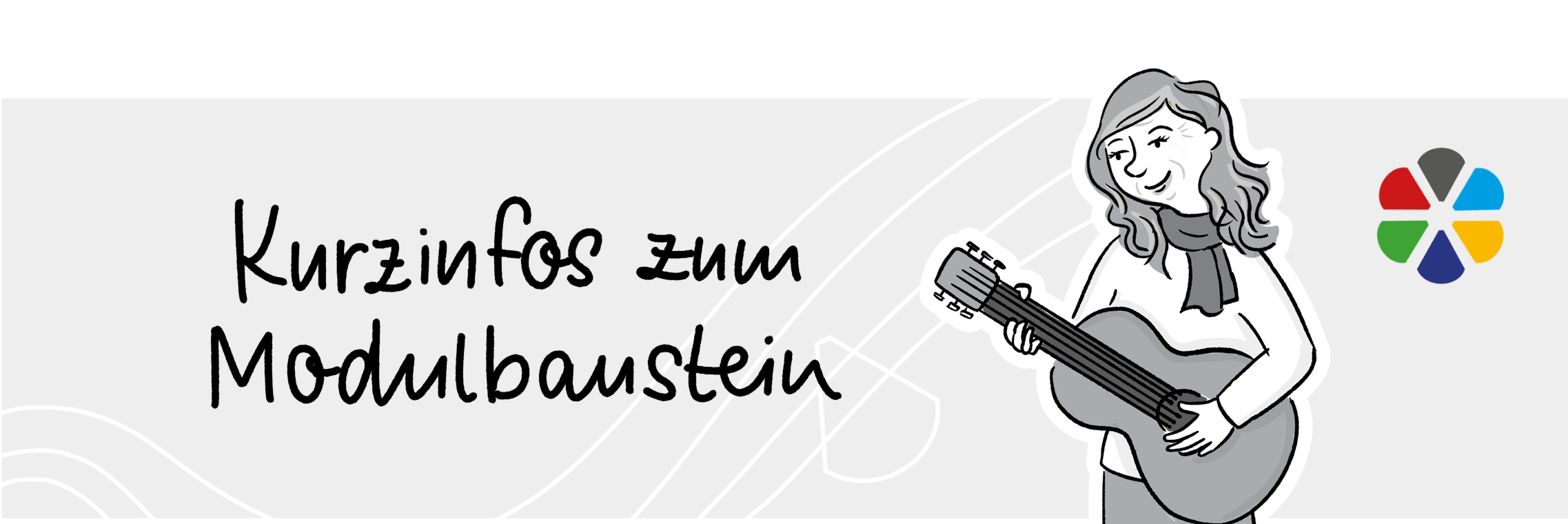 Text Kurzinfos zum Baustein, weibliche Person im Sketchnote Stil mit Gitarre